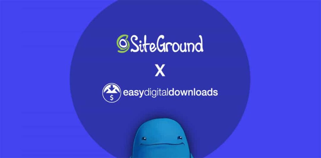 SiteGround与EDD达成合作，推出由平台托管的EDD主机