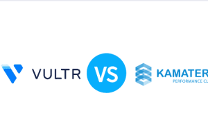 2022年Vultr-VS-Kamatera-VPS主机产品对比