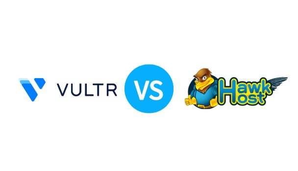 2023年Vultr VS Hawkhost 洛杉矶VPS主机产品对比
