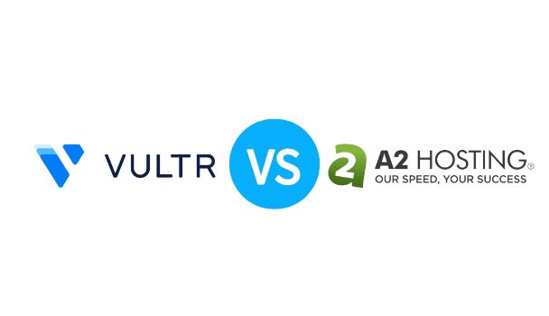 2023年Vultr VS A2Hosting VPS主机产品对比