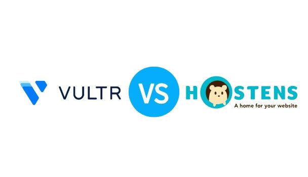 2023年Vultr VS Hostens Windows VPS主机产品对比