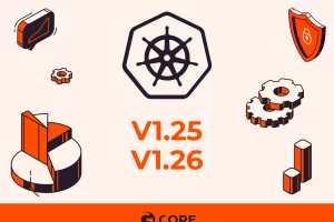 Gcore发布升级版托管Kubernetes平台，支持最新版本Kubernetes 1.25和1.26